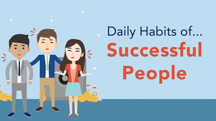 Success Comes With These Habits