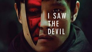 Eik Villain (2014)- I Saw the Devil (2010)